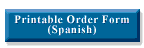Printable Order Form (Spanish)